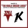 Nasce il Tau Koala Soccer Lucca, nuovo Centro di Formazione Territoriale gestito dalla società amaranto